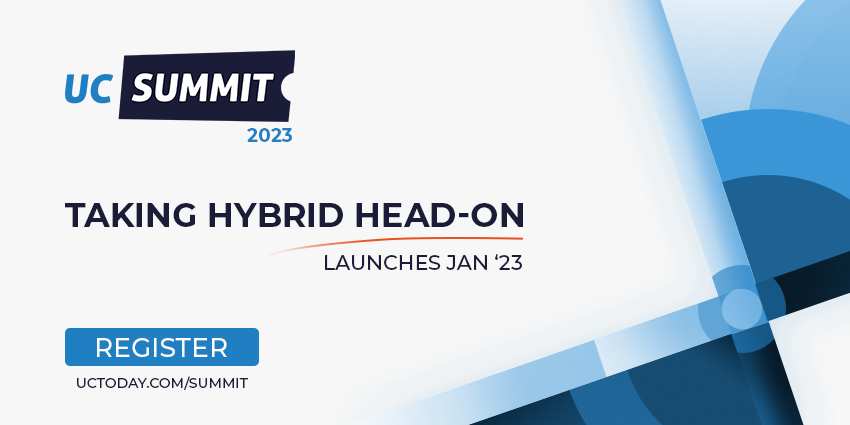 UC Summit 2023 - Taking Hybrid Head-On